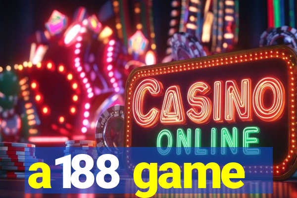 a188 game